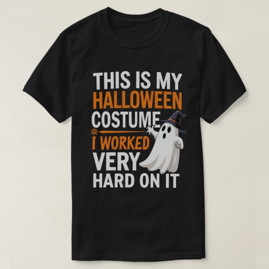 これは私が非常に懸命に働いたハロウィーンの衣装 Tシャツ (デザイン正面)