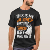 これは私が非常に懸命に働いたハロウィーンの衣装 Tシャツ (正面)