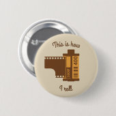 これは私が35のmmのカメラのフィルムボタンをいかに転がるかです 缶バッジ (正面&裏面)