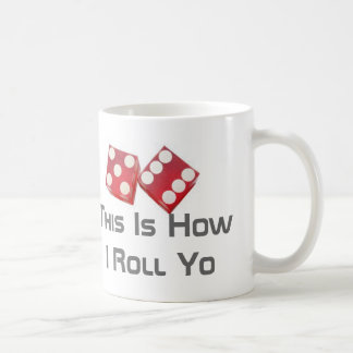 これは私がYoをいかに転がるかです コーヒーマグカップ