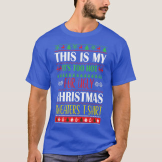 これは私のあまりにも暑いダサいスウェーターのクリスマスだ Tシャツ