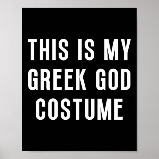 これは私のギリシャの神ハロウィーンの衣装おもしろい簡単 ポスター (正面)