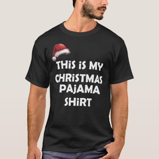 これは私のクリスマスのパジャマのワイシャツおもしろいなクリスマスです Tシャツ (正面)