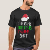 これは私のクリスマスのパジャマのワイシャツのおもしろいなクリスマスです Tシャツ (正面)