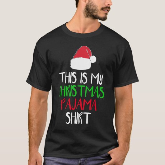 これは私のクリスマスのパジャマのワイシャツのおもしろいなクリスマスです Tシャツ (正面)
