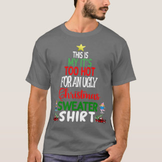 これは私のクリスマスの醜い汗には暑すぎる Tシャツ
