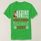 これは私のクリスマスパジャマおもしろいのクリスマス Tシャツ (デザイン正面)