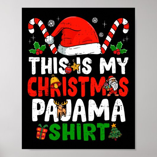 これは私のクリスマスパジャマおもしろいクリスマス ポスター (正面)