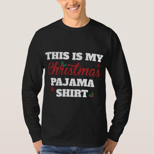 これは私のクリスマスパジャマだ Tシャツ (正面)