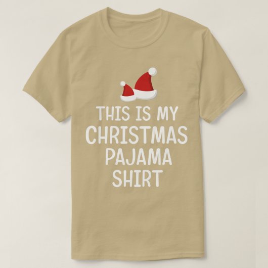これは私のクリスマスパジャマのシャツクリスマおもしろいスだ Tシャツ (デザイン正面)