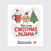 これは私のクリスマスパジャマクッキー熱いチョコレート シール (シート)