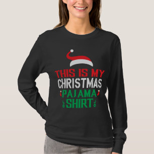 これは私のクリスマスパジャマサンタの帽子だ Tシャツ