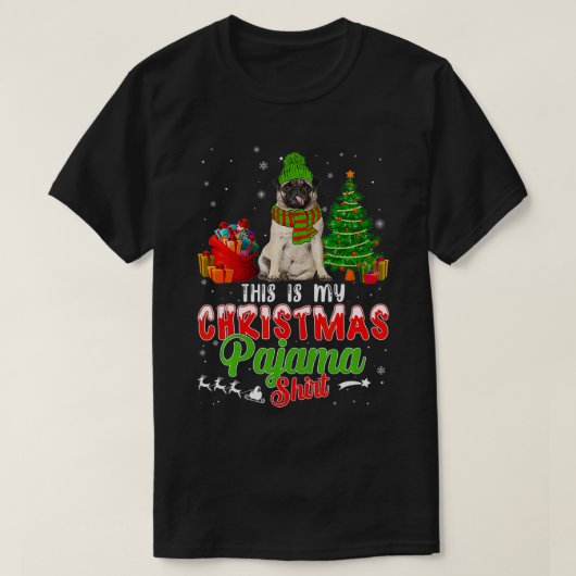 これは私のクリスマスパジャマ・プグ犬だ Tシャツ (デザイン正面)