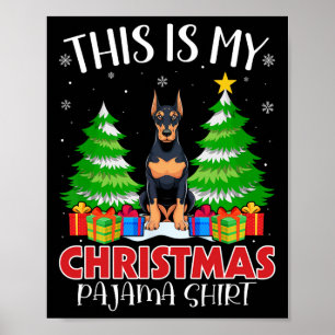 これは私のクリスマスパジャマ（犬）ドーベルマン・ピンシェル犬 ポスター