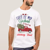 これは私のクリスマス映画Tシャツを見ている Tシャツ (正面)