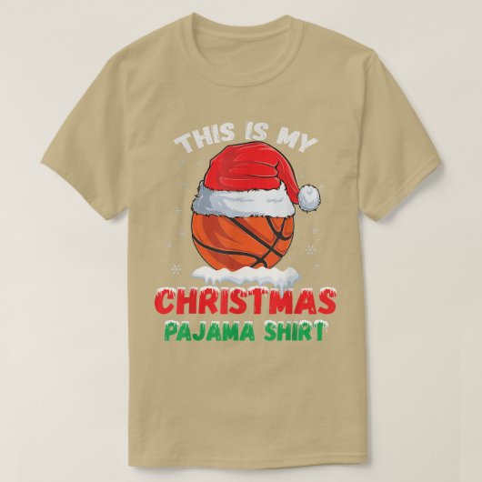 これは私のクリスマス・パジャマ・バスケットボール・サンタハットです  Tシャツ (デザイン正面)