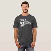 これは私のゲーミングシャツだ Tシャツ (正面フル)