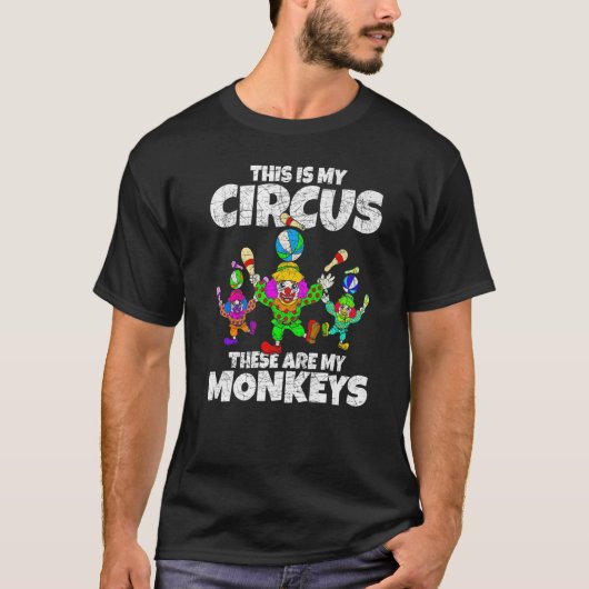 これは私のサーカスこれらの私のサルのピエロCirc Tシャツ (正面)