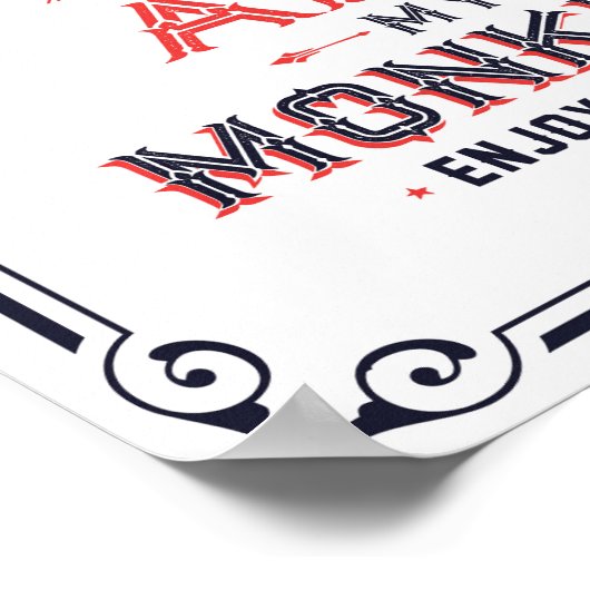 これは私のサーカスこれらの私のモンキーアートプリント ポスター (角)