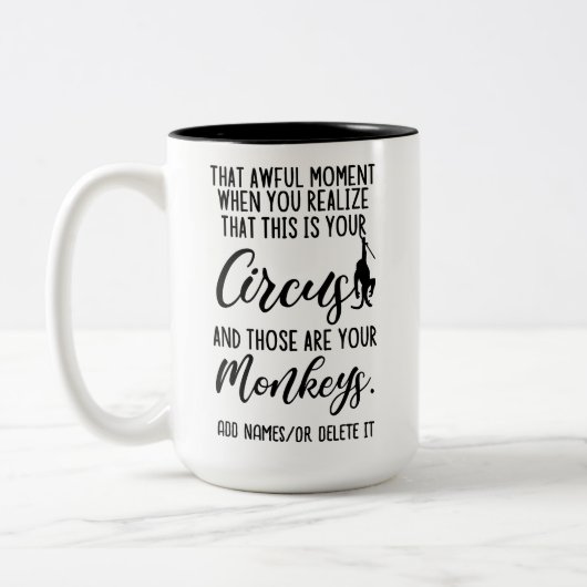 これは私のサーカスで、これらは私のサルである ツートーンマグカップ (左)