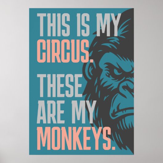 これは私のサーカス。これは私の猿だ ポスター (正面)