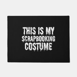 これは私のスクラップブック作り衣装ハロウィーンTシャツ ドアマット