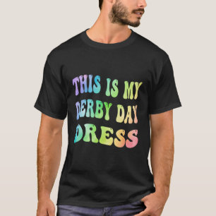 これは私のダービーの日のドレス ケンタッキー・ダービーの日 2023 馬 Tシャツ