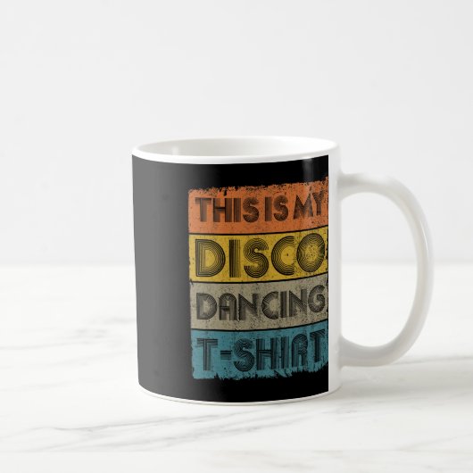これは私のディスコレトロ70s 80sの音楽ダンスである コーヒーマグカップ (右)