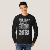 これは私のトラクター引っ張りトラクターのドライバ農家 Tシャツ (正面フル)