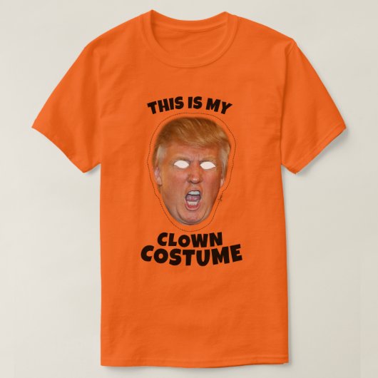 これは私のドナルド・トランプピエロの衣装 Tシャツ (デザイン正面)