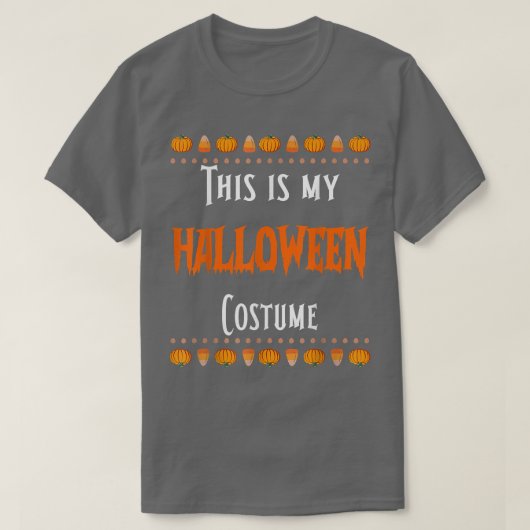 これは私のハロウィンのおもしろい衣装Tシャツだ Tシャツ (デザイン正面)