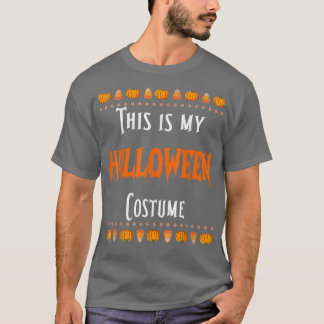 これは私のハロウィンのおもしろい衣装Tシャツだ Tシャツ