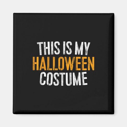 これは私のハロウィーンの衣装だ マグネット (正面)