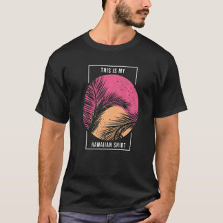 これは私のハワイアンアロハハワイビーチサマーバック Tシャツ