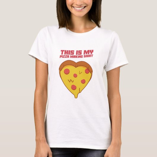 これは私のピザ作りのシャツだ Tシャツ (正面)