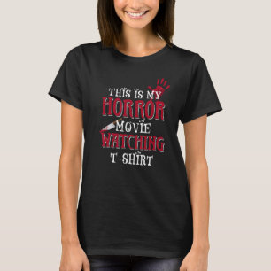 これは私のホラー映画の恐怖の引用文 Tシャツ