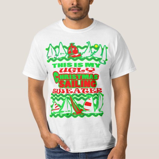 これは私のボートで醜いクリスマスセーリングセーターだ Tシャツ (正面)