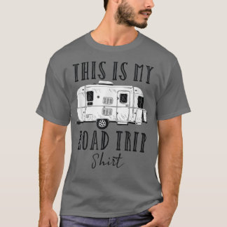 これは私のロードトリップ幸せなキャンプの日である Tシャツ