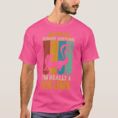 これは私の人間だ私は本当にスカンクだ Tシャツ (正面)
