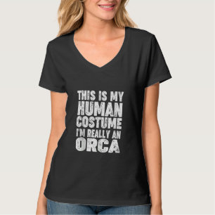 「これは私の人間のコスチュームです 私は本当はシャチです」ハロウィン Tシャツ