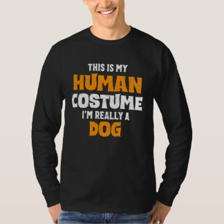 これは私の人間のコスチュームです。私は本当は犬です。ハロウィン Tシャツ