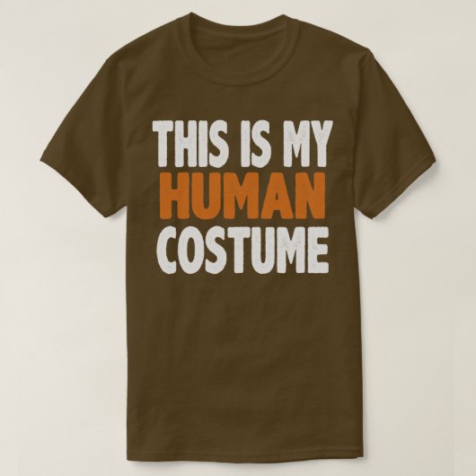 これは私の人間の衣装だ Tシャツ (デザイン正面)