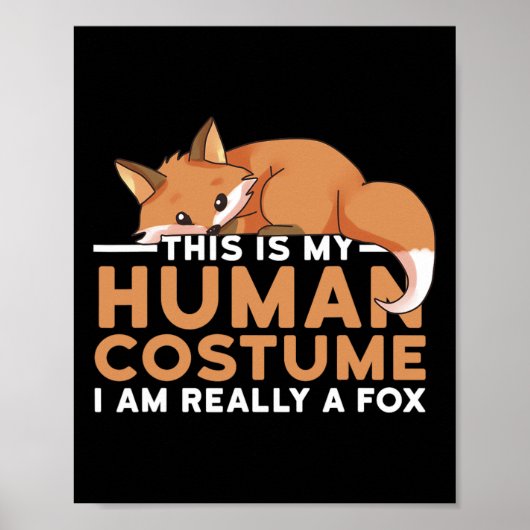これは私の人間の衣装である私は本当にキツネハロウィー ポスター (正面)