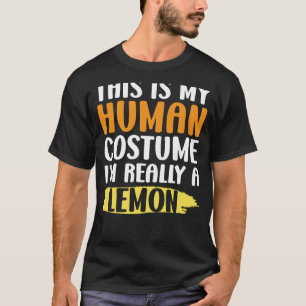 これは私の人間の衣装で本当にレモン Tシャツ