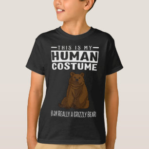 これは私の人間の衣装で私は本当にグリズリーベアである Tシャツ