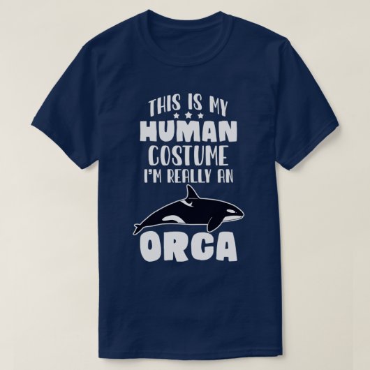 これは私の人間の衣装Ix27m本当にOrcaである Tシャツ (デザイン正面)