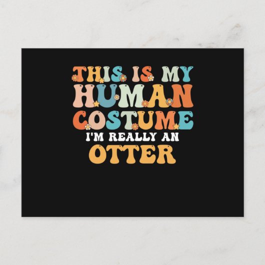 これは私の人間コスチューム 実はオッターです シーズンポストカード (正面)