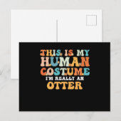 これは私の人間コスチューム 実は私はカワウソです シーズンポストカード (正面/裏面)