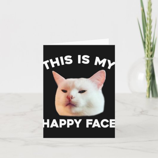 これは私の幸せな顔スマッジ猫ミームSarcasti カード (正面)