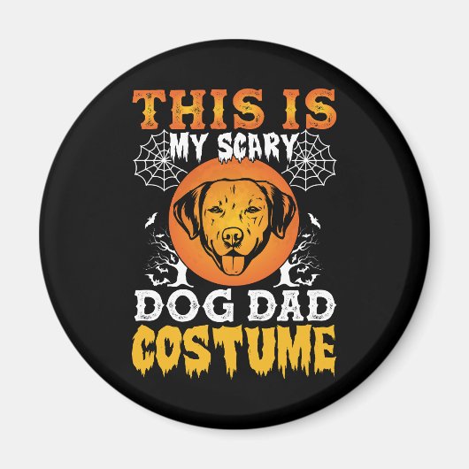 これは私の怖い犬のパパの衣装 マグネット (正面)